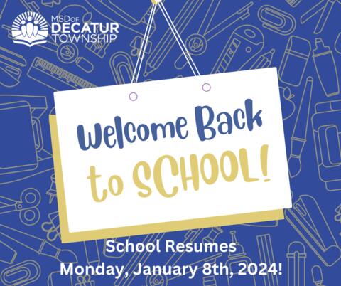 welcome back to school January 8  2024