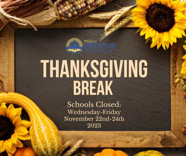 Thanksgiving Break sign with fall decor